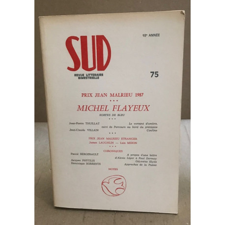 Revue sud n° 75 / michel Flayeux