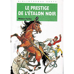 Le Prestige de l'Etalon Noir