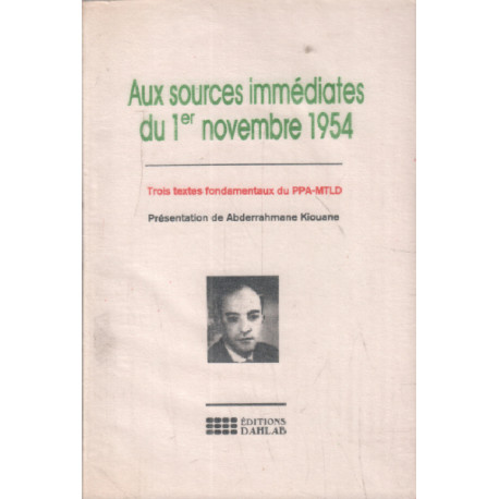 Aux sources immédiates du 1° novembre 1954 / trois textes...