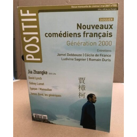 Revue positif n° 555 / dossier : nouveaux comédiens français...