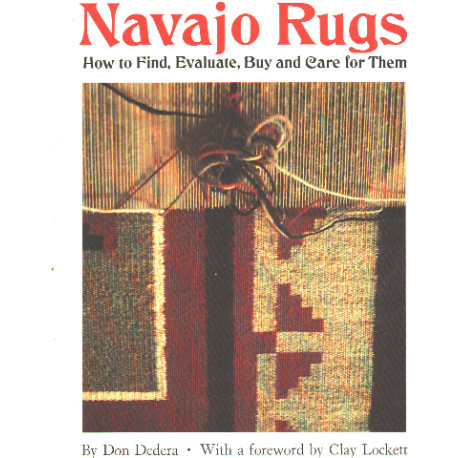 Navajo rugs / how to find evaluate buy and care for them