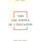 Vers une science de l'education