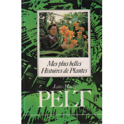 Mes plus belles histoires de plantes