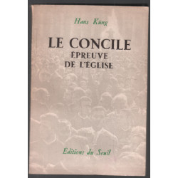 Le concile : épreuve de l'église