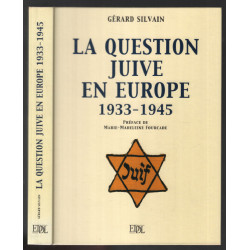 La question juive en Europe (1933-1945) / Préface de...