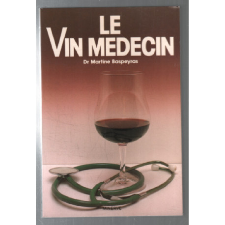 Le Vin medecin