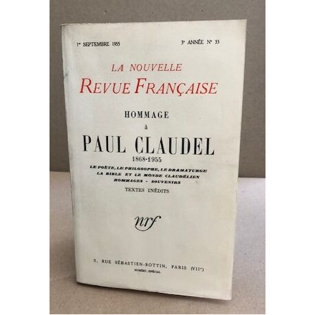 La nouvelle revue française / hommage à Paul Claudel 1868-1955