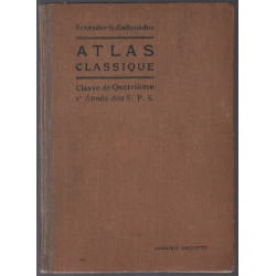 Atlas classique de géographie ancienne et moderne classe de quatrième