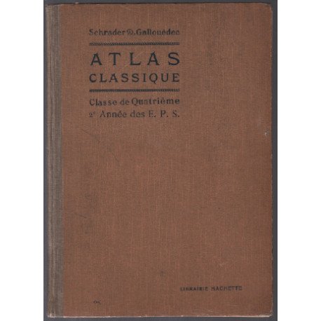 Atlas classique de géographie ancienne et moderne classe de quatrième