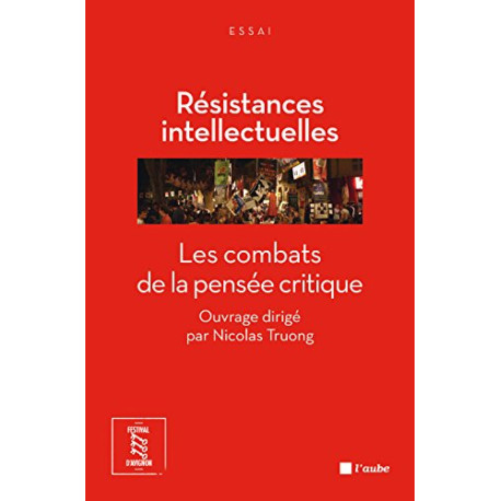 Résistances intellectuelles : Les combats de la pensée critique