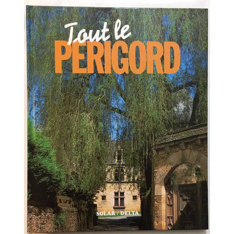 Tout le Périgord