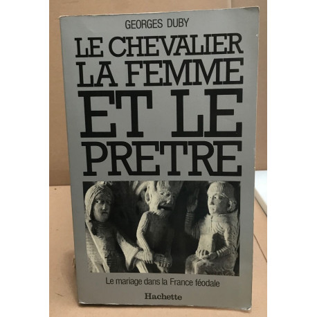 Le chevalier la femme et le prêtre