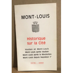 Mont-louis historique de la cité 1678-1969