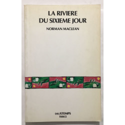 La Rivière du sixième jour