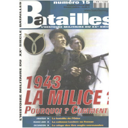 Batailles n° 15 / 1943 la ilice pourquoi ? comment