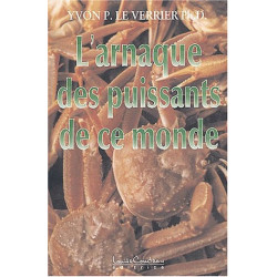 L'arnaque des puissants de ce monde