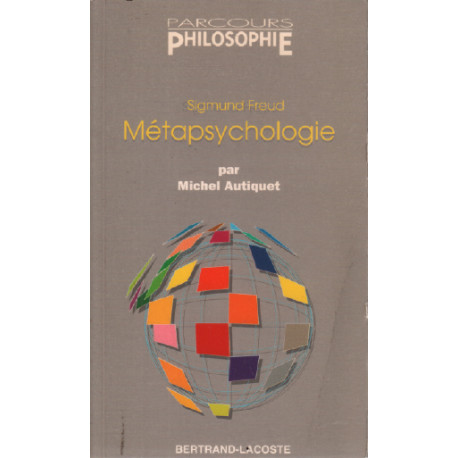 Freud : Métapsychologie - Parcours Philisophie