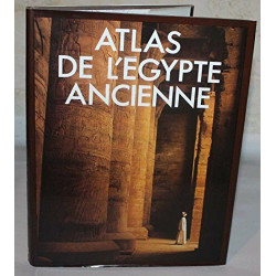 Atlas de l'Egypte Ancienne