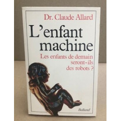 L'enfant machine