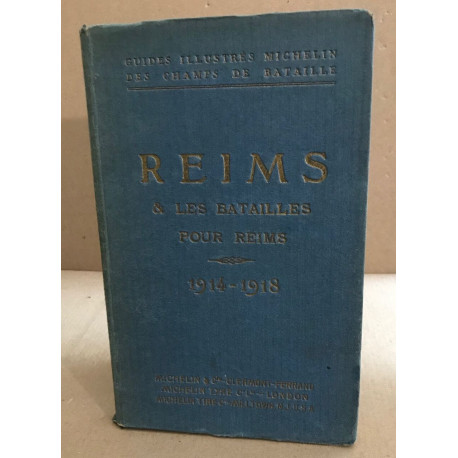 Reims / les batailles pour Reims 1914-1918 / nombreuses...