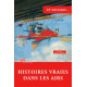 HISTOIRES VRAIES DANS LES AIRS