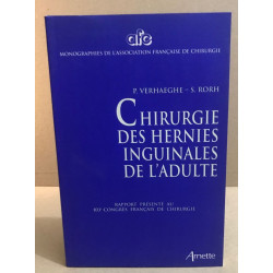 Chirurgie des hernies inguinales de l'adulte