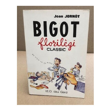 Bigot florilègi classic