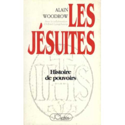 Les Jesuites/ histoire et pouvoirs