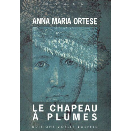 Le chapeau à plumes: Roman