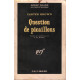 Questions de picaillons / série noire n°951