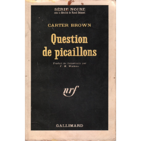 Questions de picaillons / série noire n°951