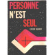 Personne n'est seul