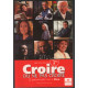 Croire ou ne pas croire tome 2