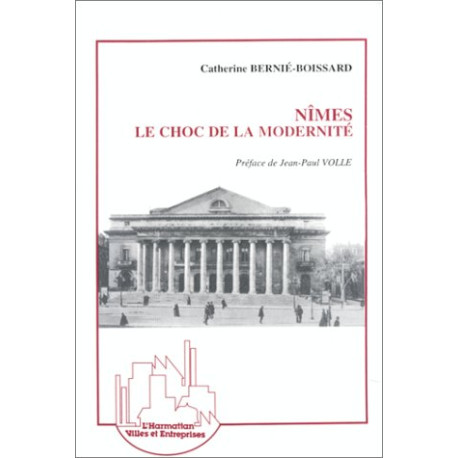 Nîmes le choc de la modernité