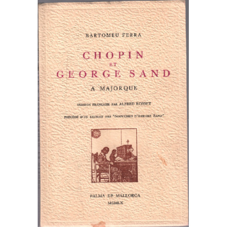 Chopin et george sand à majorque