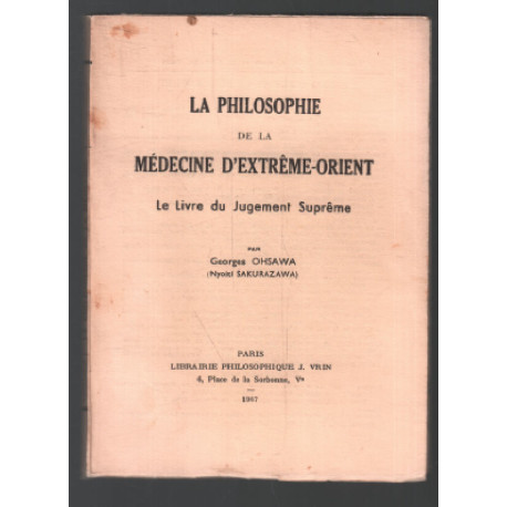 La philosophie de la médecine d'Extrème-Orient