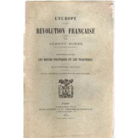 L'europe et la revolution francaise /tome 1: les moeurs politiques...