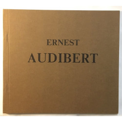 Ernest Audibert ( 15 reproductions pleine page)