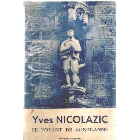 Yves nicolazic / le paysan-le voyant-le batisseur