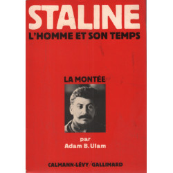 Staline / l'homme et son temps : la montée