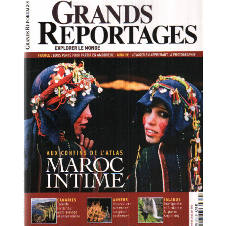 Grands reportages n° 310 / maroc intime