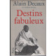 Destins fabuleux