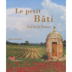 Le petit bâti sud de la France