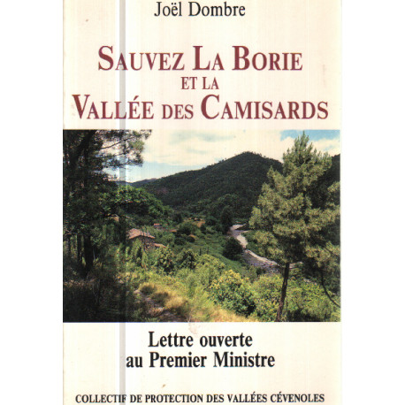 Sauvez la borie et la vallée des camisards : lettre ouverte au...