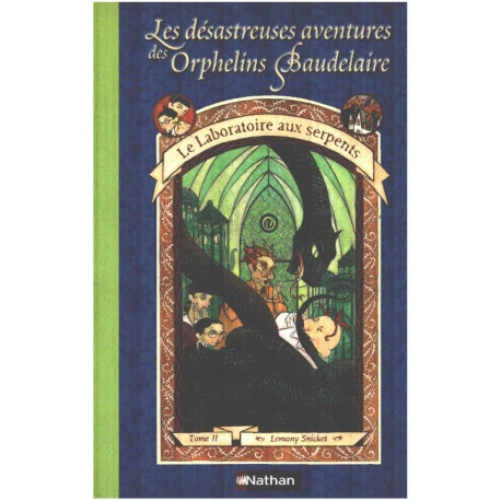 Les Désastreuses aventures des orphelins Baudelaire tome 2 : Le...