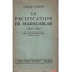 La pacification de Madagascar (1896-1898)