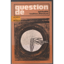 Question de spiritualité tradition littératures / revue n° 23