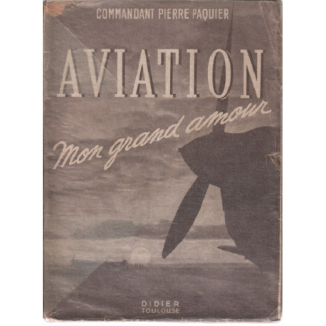 Aviation mon grand amour