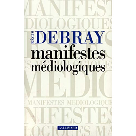 Manifestes médiologiques