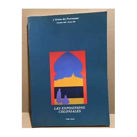 L'orient des provençaux / novembre 1982-fevrier 1983 / les...